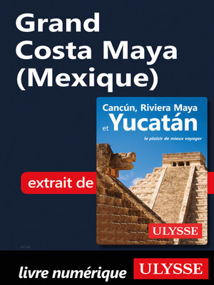 cover image of Grand Costa Maya (Mexique)